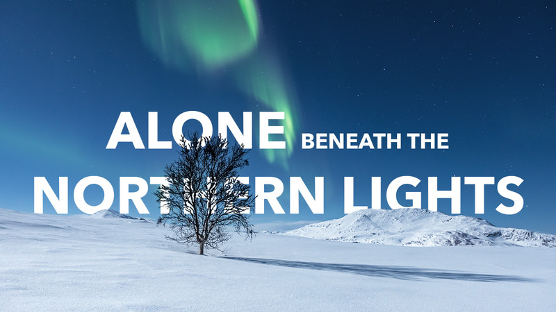 Alone Beneath the Northern Lights Poster