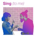 Sing (to Me) Poster
