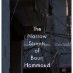 The Narrow Streets of Bourj Hammoud Poster