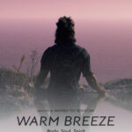Warm Breeze - Body, Soul, Spirit Poster